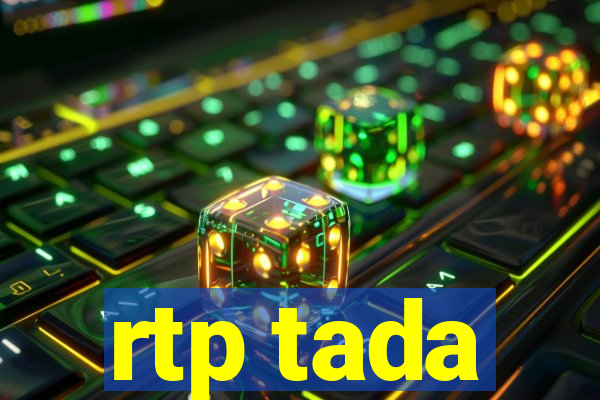 rtp tada